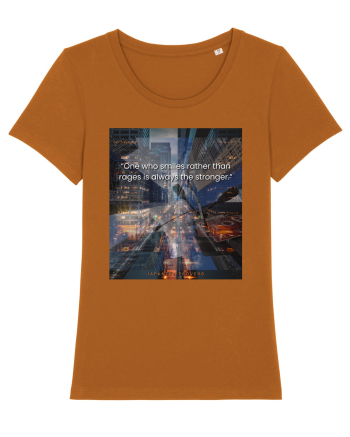 One Who Smiles Rather Than Rages Is Always The Stronger Roasted Orange