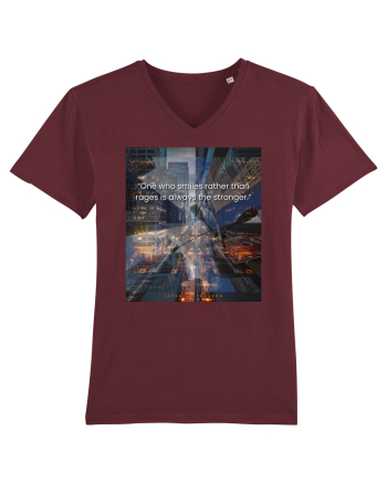 One Who Smiles Rather Than Rages Is Always The Stronger Burgundy