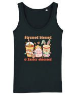 de Paște - Stressed blessed and easter obsessed Maiou Damă Dreamer