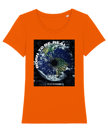 Born To Be Real Bright Orange
