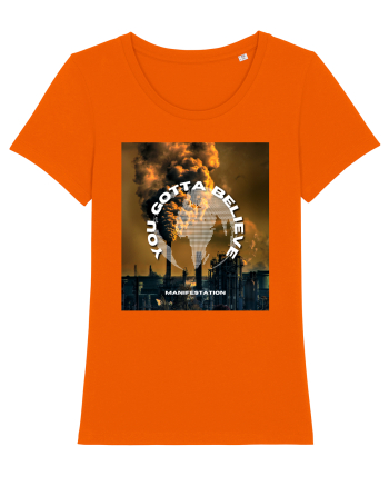 You Gotta Believe Bright Orange