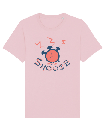 Dă-i cu snooze Cotton Pink