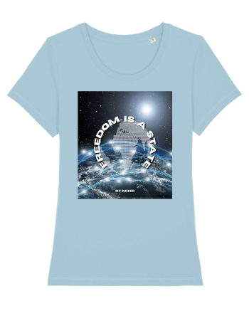 Freedom Is A State Sky Blue