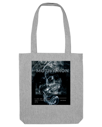 MOTIVATION Heather Grey