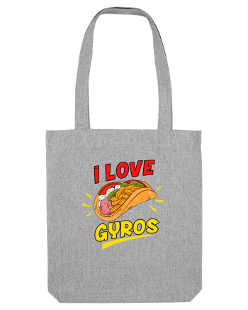 I love gyros Heather Grey