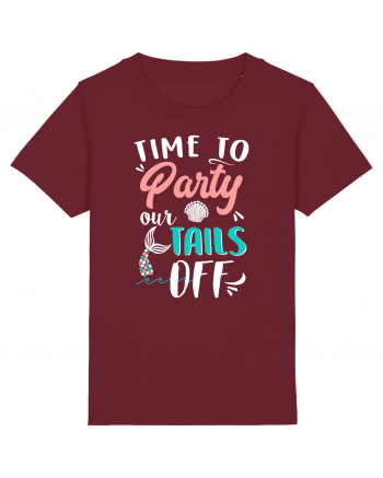 Party our tails off Burgundy