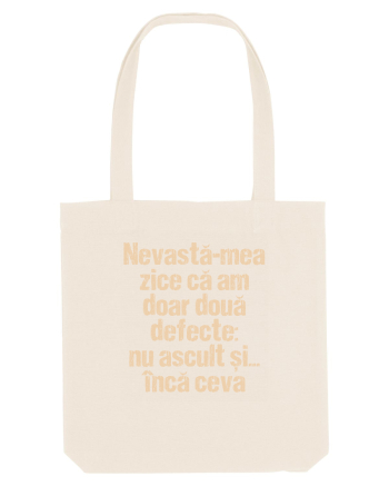 Nevasta-mea zice ca am doar doua defecte Natural