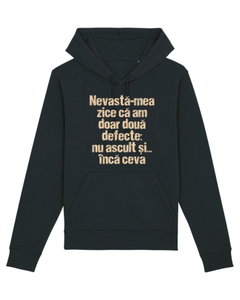 Nevasta-mea zice ca am doar doua defecte Black