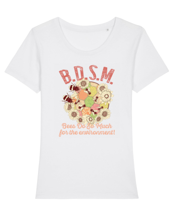 BDSM Bees Do So Much for the environment! White