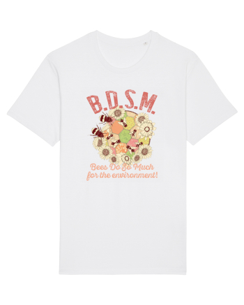 BDSM Bees Do So Much for the environment! White