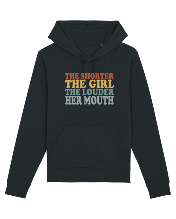 THE SHORTER THE GIRL THE LOUDER HER MOUTH Black