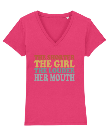THE SHORTER THE GIRL THE LOUDER HER MOUTH Raspberry