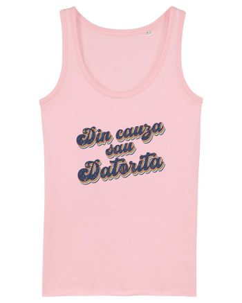 Din cauza sau datorita Cotton Pink