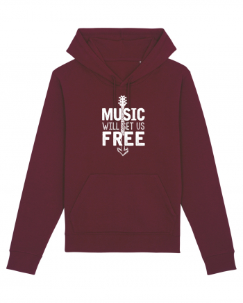 Music will set us free. Burgundy