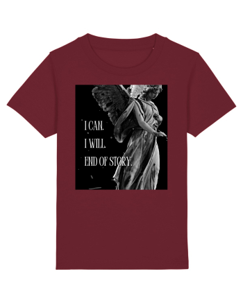 I Can I Will End Of Story Burgundy