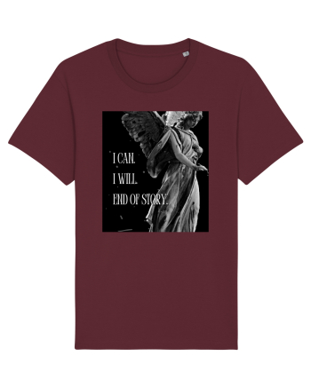 I Can I Will End Of Story Burgundy