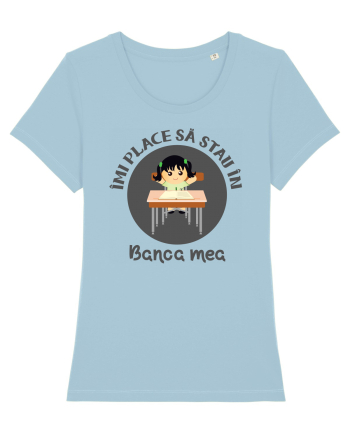 Îmi place să stau în banca mea - ea Sky Blue