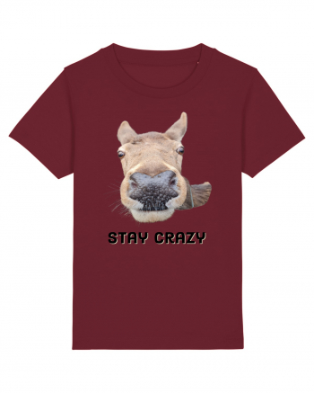 Stay crazy Burgundy