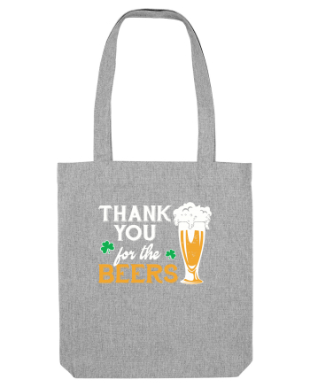 Thank you for the Beers Heather Grey