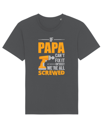 If Papa Can't Fix It We're All Screwed Anthracite