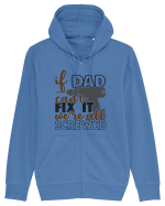 If dad can't fix it we're all screwed Hanorac cu fermoar Unisex Connector