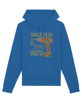 Daca tata nu poate repara am dat de dracu' toti Royal Blue