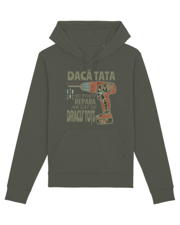 Daca tata nu poate repara am dat de dracu' toti Khaki