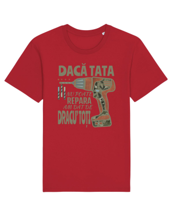 Daca tata nu poate repara am dat de dracu' toti Red