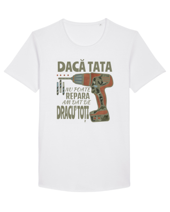 Daca tata nu poate repara am dat de dracu' toti White