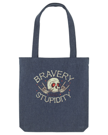 Bravery And Stupidity Midnight Blue