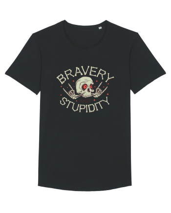 Bravery And Stupidity Black
