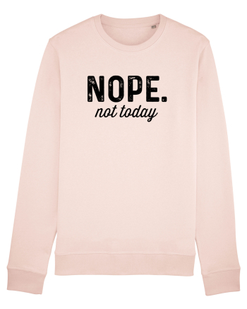Not today Candy Pink