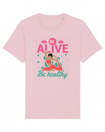 Be Alive be Healthy Cotton Pink