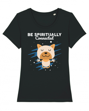 Be Spiritually Connected Black