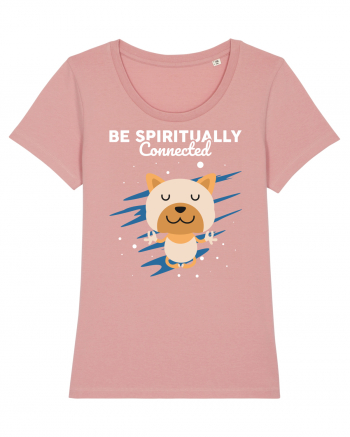 Be Spiritually Connected Canyon Pink