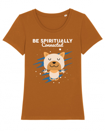 Be Spiritually Connected Roasted Orange