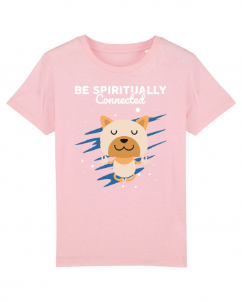 Be Spiritually Connected Cotton Pink