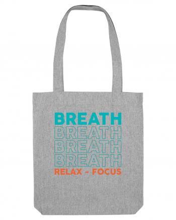 Breath Relax Focus Heather Grey