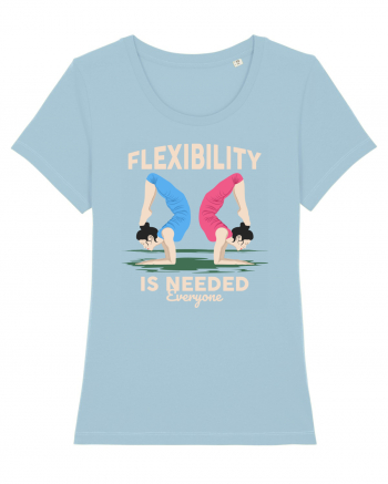 Flexibility is Needed Sky Blue