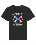 Flexibility is Needed Tricou mânecă scurtă Unisex Rocker