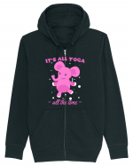 It's All Yoga All the Time Hanorac cu fermoar Unisex Connector