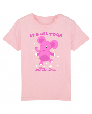 It's All Yoga All the Time Cotton Pink