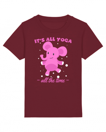 It's All Yoga All the Time Burgundy