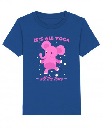 It's All Yoga All the Time Majorelle Blue