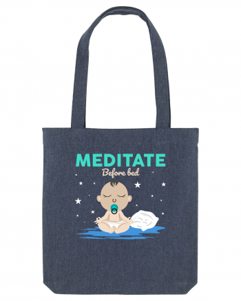 Meditate Before Bed Midnight Blue