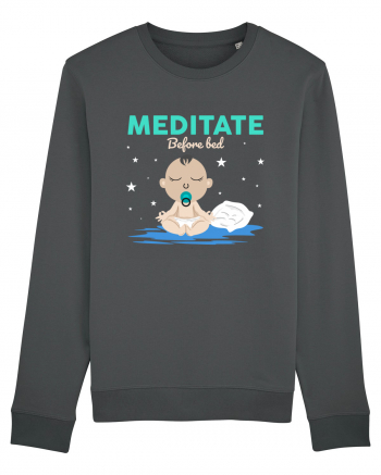 Meditate Before Bed Anthracite