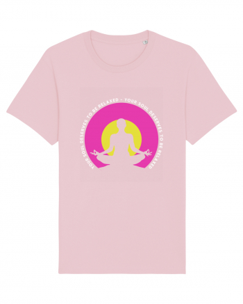 Your Soul Deserves to be Relaxed Cotton Pink