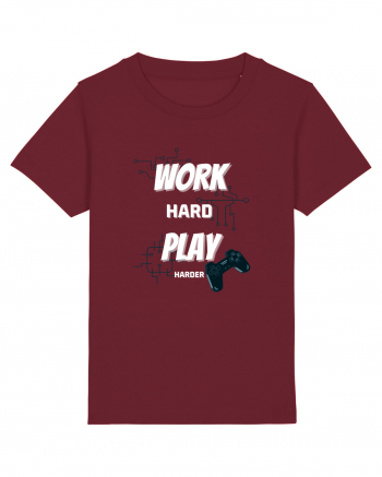 Work Hard Play Harder Burgundy