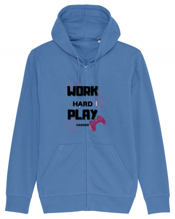 Work Hard Play Harder Bright Blue