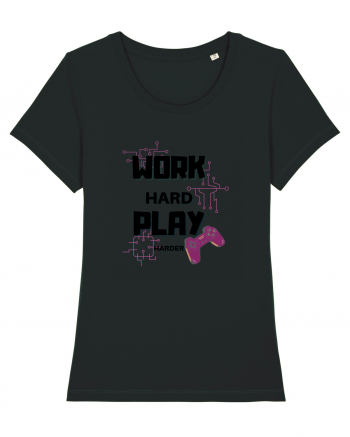 Work Hard Play Harder Black